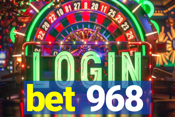 bet 968